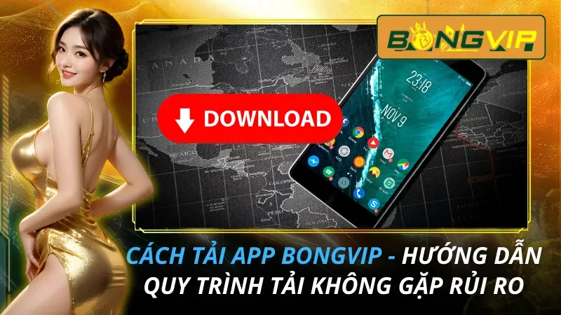 Cách Tải App Bongvip