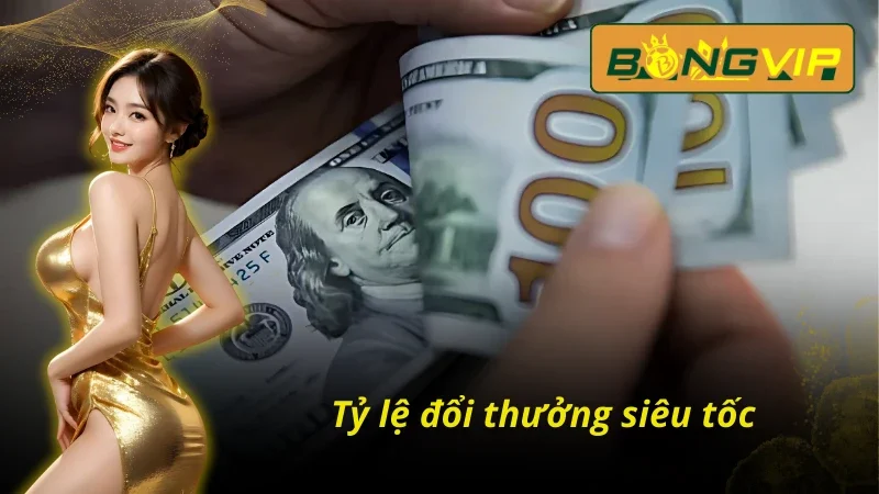 Tỷ lệ đổi thưởng tại game bài Bongvip cực nhanh chóng