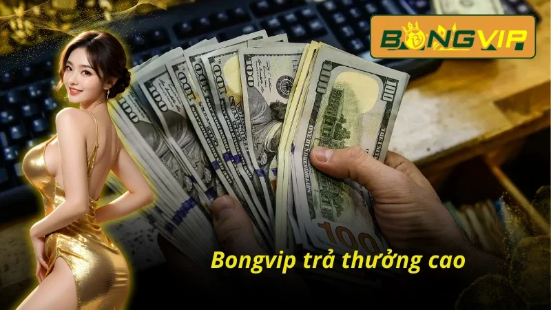 Tỷ lệ trả thưởng tại game bài Liêng cực kỳ cao tại Bongvip